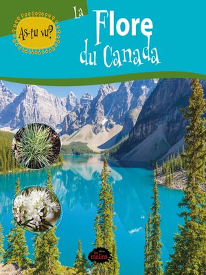 cover image of As-tu vu? La flore du Canada